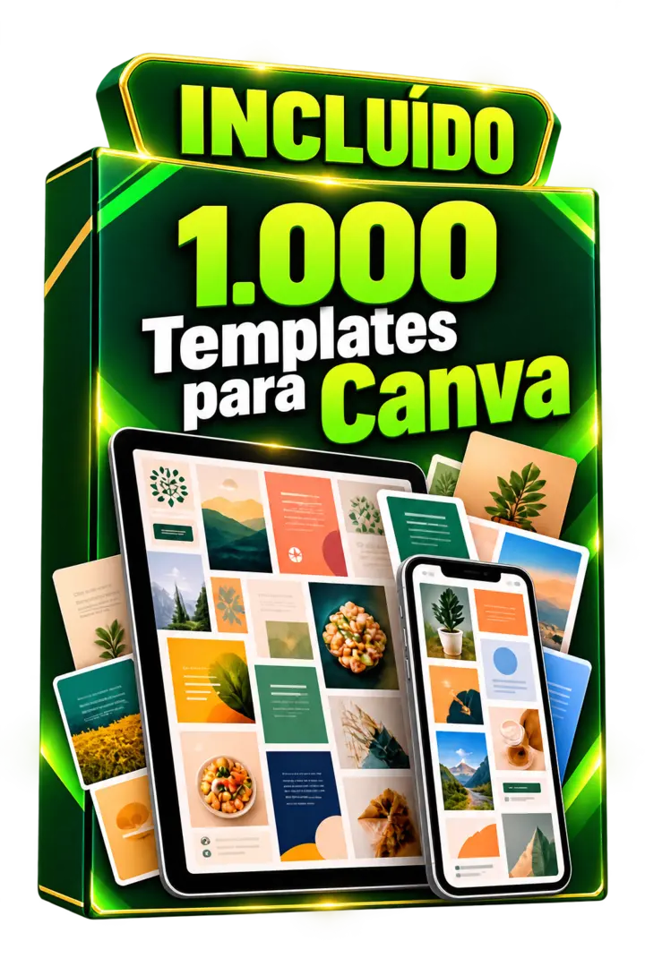 Bônus incluído: 1.000 templates para Canva